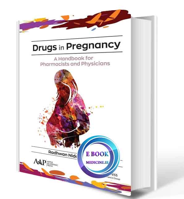 دانلود کتابDrugs in Pregnancy: A Handbook for Pharmacists and Physicians2021(ORIGINAL PDF)
